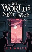 The Worlds Next Door