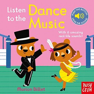 Listen To The Dance Music (Board book)