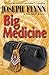 Big Medicine (John Tall Wol...