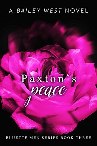 Paxton's Peace (Bluette Men #3)