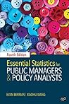 Essential Statistics for Public Managers and Policy Analysts