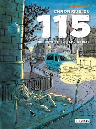 Chroniques du 115 une histoire du samu social (Hardcover)