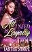 All I Need is Loyalty 1, 2,...