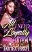 All I Need is Loyalty 1, 2, & 3 by Tabitha Sharpe