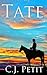 Tate by C.J. Petit