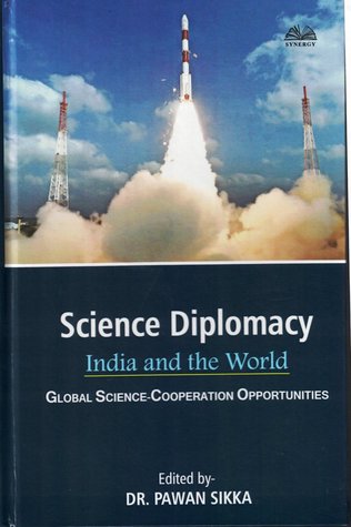 Science Diplomacy: India and the World, Global Science Cooperation Opportunities