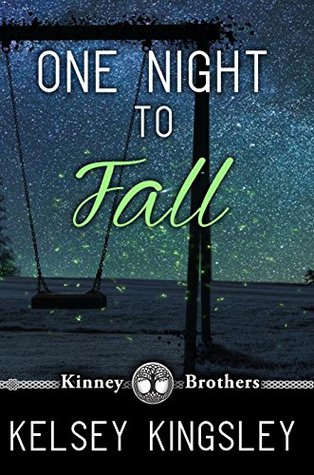 One Night to Fall (Kinney Brothers #1)