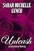 Unleash (Sub Rosa, #3)