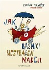 Jak básníci neztrácejí naději