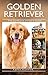 Golden Retriever: The Compl...