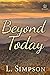Beyond Today (Alpine Valley...