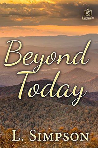 Beyond Today (Alpine Valleys Book 1)