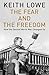 The Fear and the Freedom: How the Second World War Changed Us