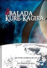 La balada de Kure-Kagira by Raúl  Gonzálvez del Águila