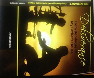 Deliverance from bondages of my father’s house (Kindle Edition)