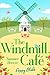 The Windmill Café by Poppy Blake