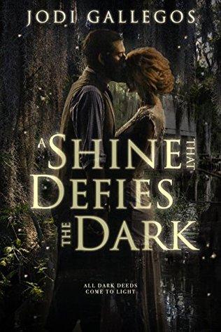 A Shine that Defies the Dark (Rum Runners Book 1)