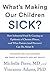 What's Making Our Children Sick? by Michelle Perro