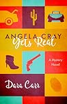 Angela Cray Gets Real by Dara Carr