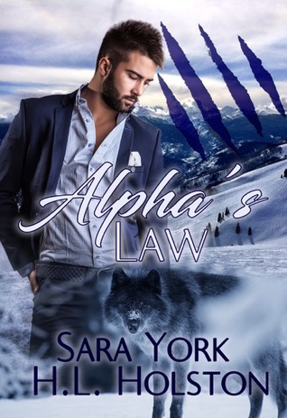Alpha's Law (Mountain Wolves, #1)