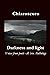 Chiaroscuro - Darkness and ...