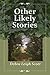 Other Likely Stories by Debra Leigh Scott
