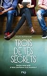Trois de tes secrets by Julie Buxbaum