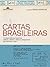CARTAS BRASILEIRAS by Sérgio Rodrigues