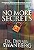 No More Secrets by Dennis Swanberg