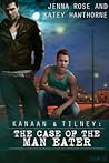 The Case of the Man Eater by Jenna  Rose