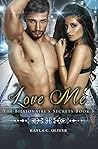 Love Me (The Billionaire's Secrets #5)