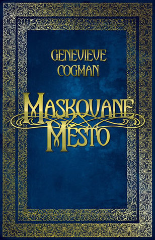 Maskované město (Neviditelná knihovna, #2)