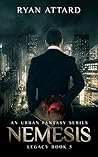 Nemesis (Legacy, #5) Nemesis (Legacy, #5)