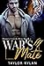 War's Mate (Honey Creek Den #1) by Taylor Rylan