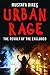 Urban Rage: The Revolt of the Excluded