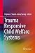 Trauma Responsive Child Welfare Systems by Virginia C. Strand