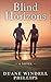 Blind Horizons by Duane Windell Phillips Blind Horizons by Duane Windell Phillips