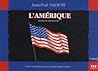 L'Amérique: poème en cinémascope L'Amérique: poème en cinémascope