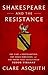 Shakespeare and the Resistance by Clare Asquith