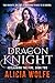 Dragon Knight (Reclaiming t...