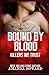 Bound by Blood: Killers We ...