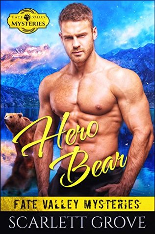 Hero Bear (Fate Valley Mysteries, #1)
