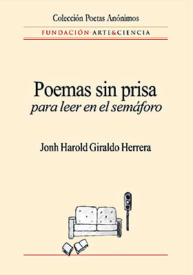 Poemas sin prisa para leer en el semáforo