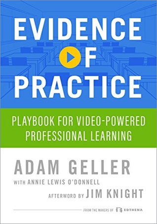 Evidence of Practice: Playbook for Video-Powered Professional Learning (Kindle Edition)