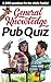 General Knowledge Pub Quiz:...