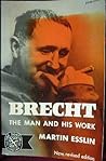 Brecht; the man and his work (The Norton library, N754)