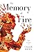 The Memory of Fire (The Wak...