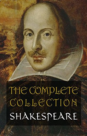 Shakespeare: The Complete Collection (Kindle Edition)