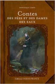 Contes des fées et des dames des eaux