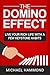 The Domino Effect: Live You...